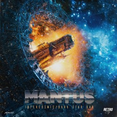 Mantus - Dark Star Bar/Intercosmic [Retro City Records]