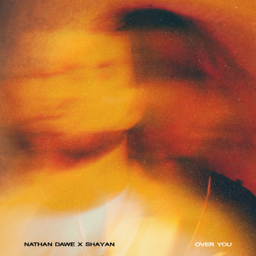 Nathan Dawe & Shayan- Over You (James Godfrey Remix)