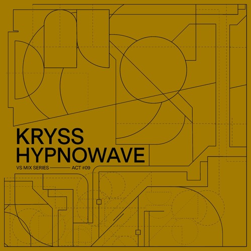 VS Mix Series Act#09 - Kryss Hypnowave [IT]