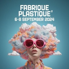 Snoeihard met Baby - D'lectronique - Fabrique Plastique 2 - September 2024
