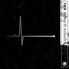 TIES - Flatline (ft. Icemanzr)
