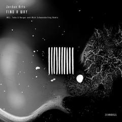Jordan Arts - Find A Way (Tube & Berger and Nick Schwenderling Remix)
