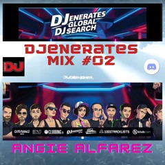 Djenerates Mix #02