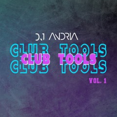 CLUB TOOLS VOL.1 *PITCHED/FILTERED FOR COPYRIGHT*