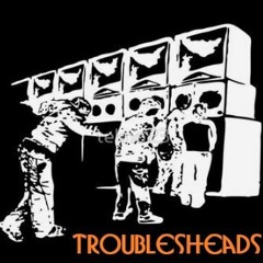 TroublesHeads