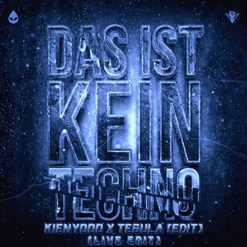 Rebelion - Das Ist Kein Techno [Kienyooo x Tegula EDIT] [2K24 REFIX] [FREE DL]