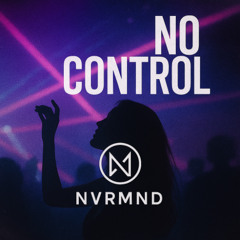 Turn It Up (No Control) (Original Mix)