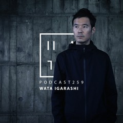 Wata Igarashi - HATE Podcast 259