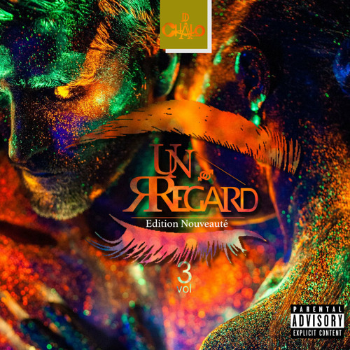 DJ CHALO - UN REGARD VOL 3