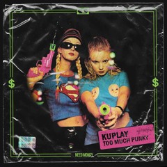 Kuplay - Too Much Punky