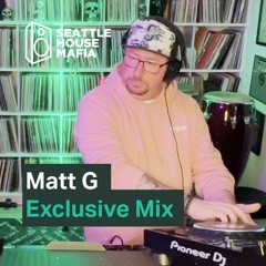 Seattle House Mafia Exclusive Mix
