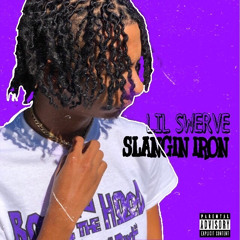 Slangin' Iron