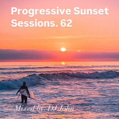 Progressive Sunset Sessions 62
