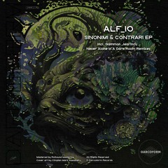 Alf_io - Sinonimi & Contrari (Never Alone In A Dark Room Remix)