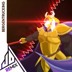 UNDERTALE - Asgore Theme - Bergentrucking [JD Remix]