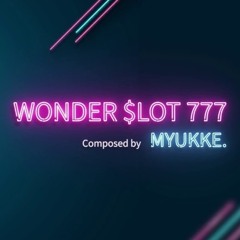 MYUKKE - WONDER $LOT 777 [DJMAX RESPECT]