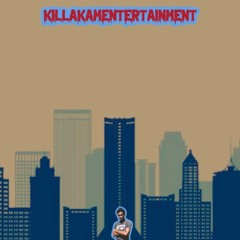 killakamEnt - ( No Brain )