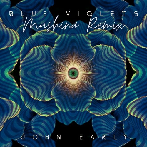Blue Violets (Mushina Remix)