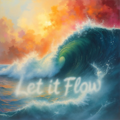 Tessien & Bookworm - Let it Flow (Lofwyr Edit)