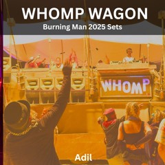Adil - Burning Man 2025 - Thursday Night