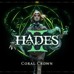 Hades II -  Coral Crown