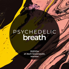 psychedelic breath 31.07