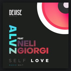 ALVZ Feat. Neli Giorgi - Self Love (Radio Edit)