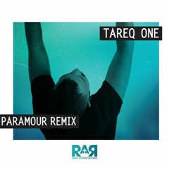 TAREQ - The One (Paramour remix)