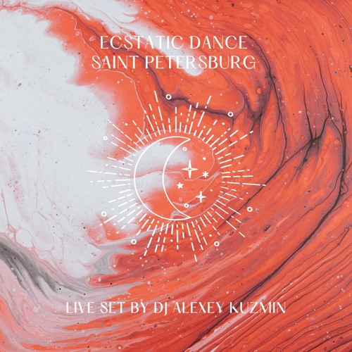 Ecstatic Dance Saint Petersburg - Live set by Dj Alexey Kuzmin - 22.05.2021