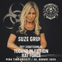 Suze Grun - RatRadio Peak Time Techno Injection Society