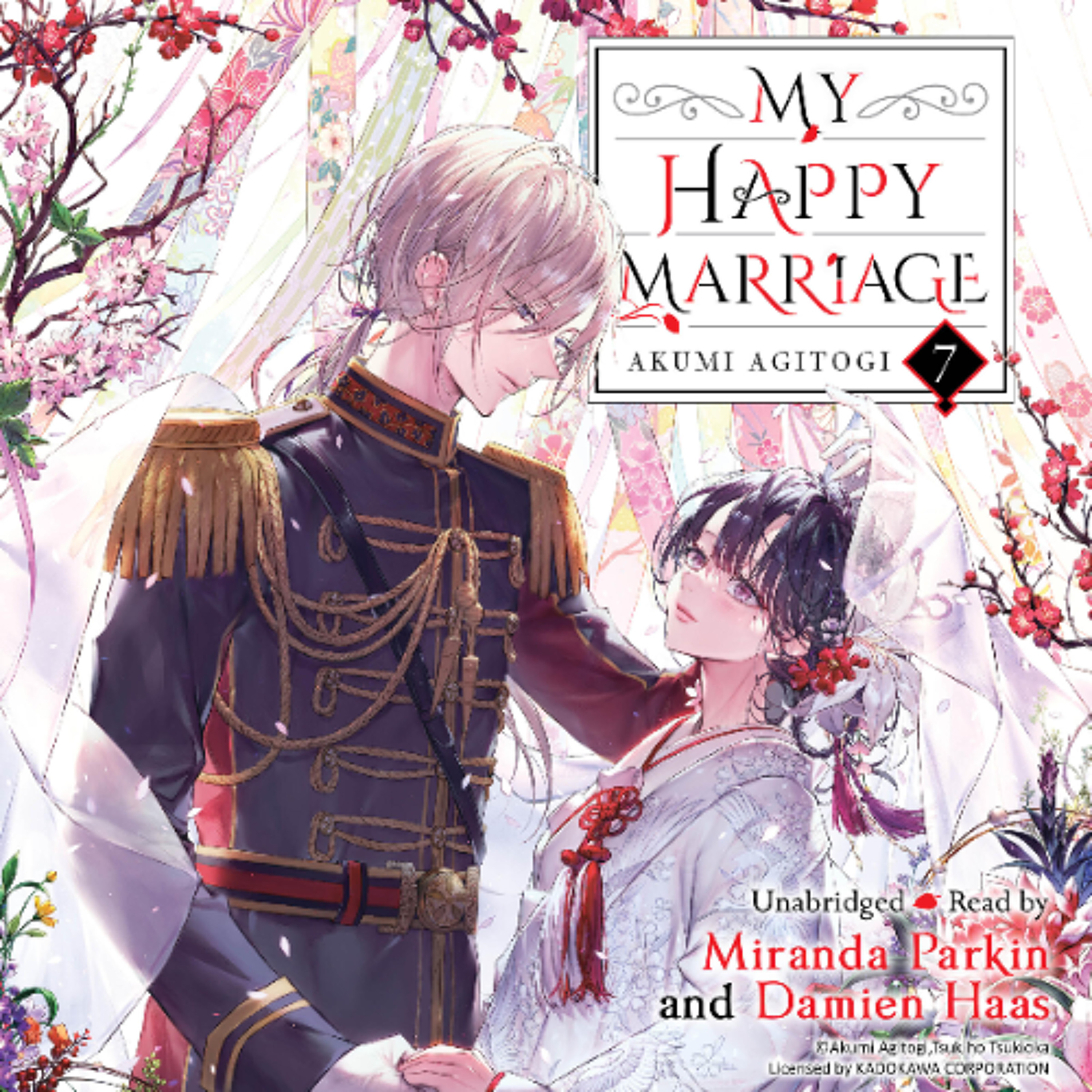 My Happy Marriage, Vol. 7 (light novel) by Akumi Agitogi Read by Miranda Parkin and Damien Haas