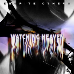 WATCHING HEAVEN