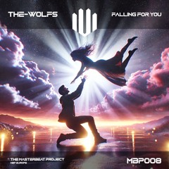 The-Wolfs - Falling For You [MBP008]