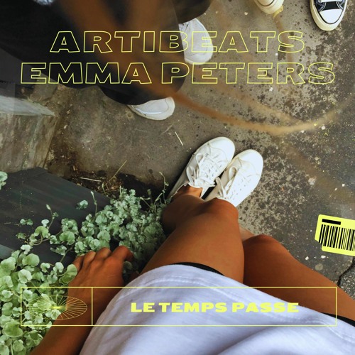 artibeats, Emma Peters - Le temps passe [remix]