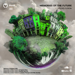 Sound Fusion - Memories From The Future (Original Mix)