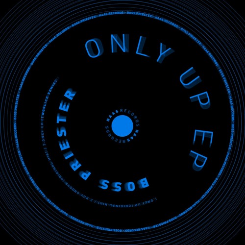 Boss Priester - Only Up (TwoSlice Remix)