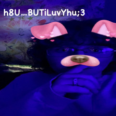 h8U…BUTiLuvYhu;3 (archive musik)