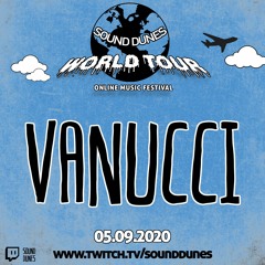 Vanucci @ Sound Dunes World Tour Live Stream [05.09.2020]