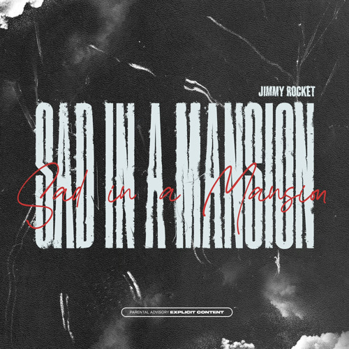 Sad In a Mansion