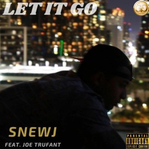 Let It Go feat. Joe Trufant