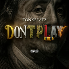 Don't Play