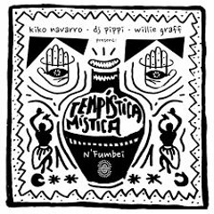 Kiko Navarro, Dj Pippi , Willie Graff - Mistica Tempistica E.p - Esanah