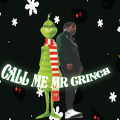 Call Me Mr.Grinch