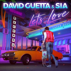 David Guetta & Sia - "Let's Love" (Nick Harvey Private Club Mix)