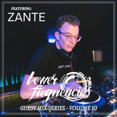 LF Guest Mix Series Vol. 10 - Zante