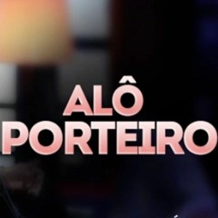 MTG - ALO PORTEIRO [DJ TEUZIN OTS]