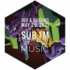 160 & Beyond 29-May-2021 Sub FM