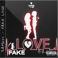 FAKE LOVE