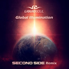 Liquid Soul - Global Illumination | Second Side Remix | HD | FREE DOWNLOAD