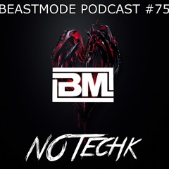 Notechk // BEASTMODE Podcast #75